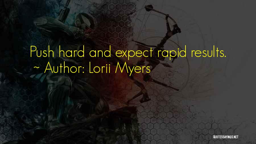 Lorii Myers Quotes 1102564