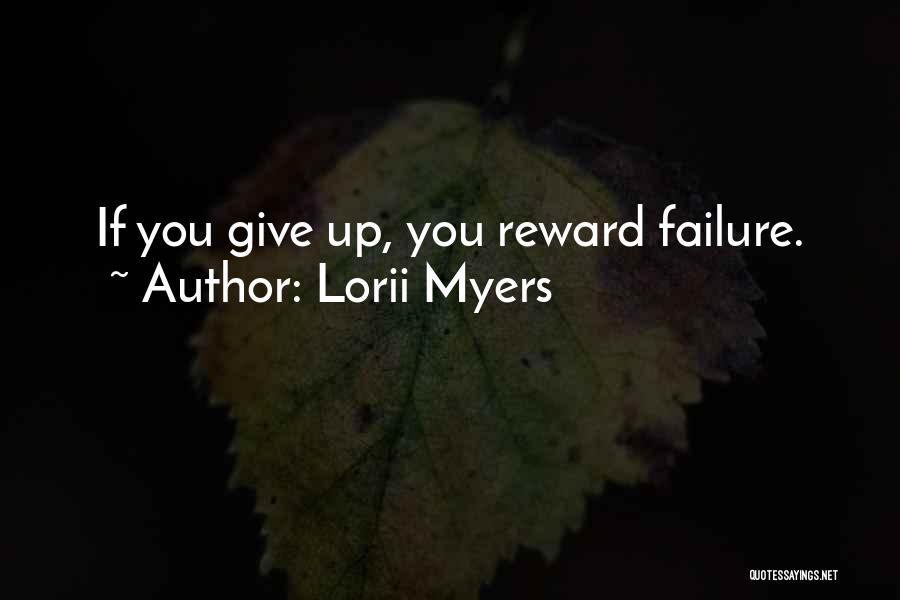 Lorii Myers Quotes 1259605