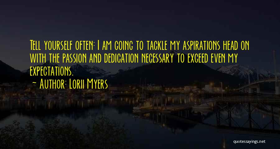 Lorii Myers Quotes 127292