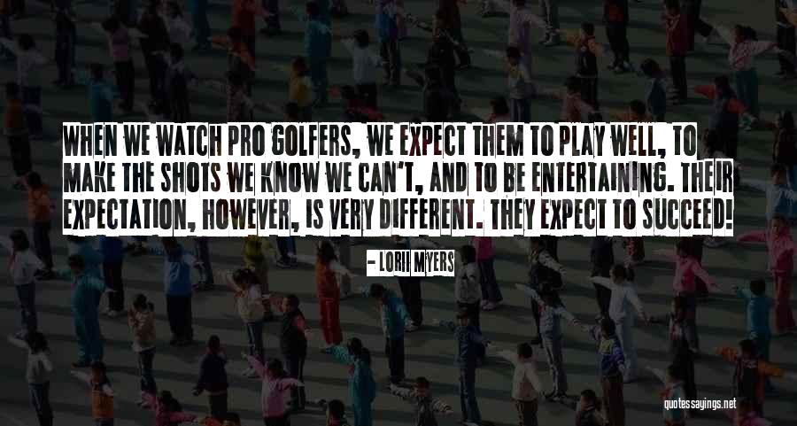 Lorii Myers Quotes 1743335 Lorii Myers Quotes 1743335