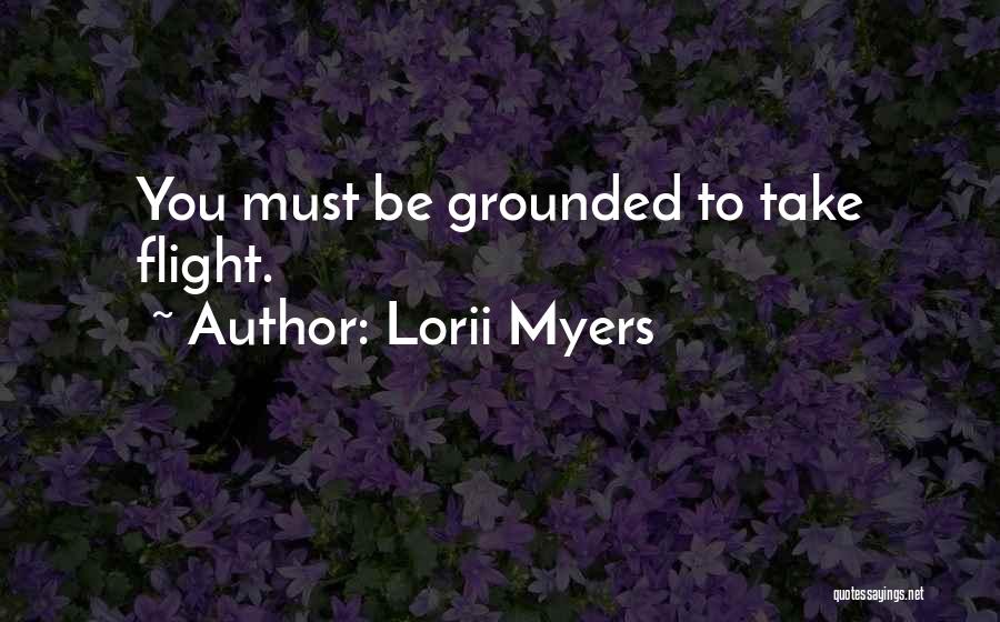 Lorii Myers Quotes 2049581