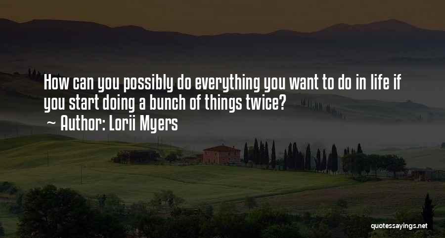 Lorii Myers Quotes 2209135 Lorii Myers Quotes 2209135
