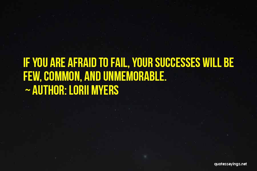 Lorii Myers Quotes 633900