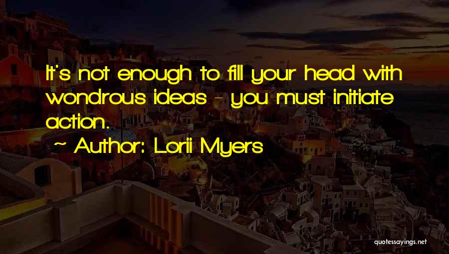 Lorii Myers Quotes 642820