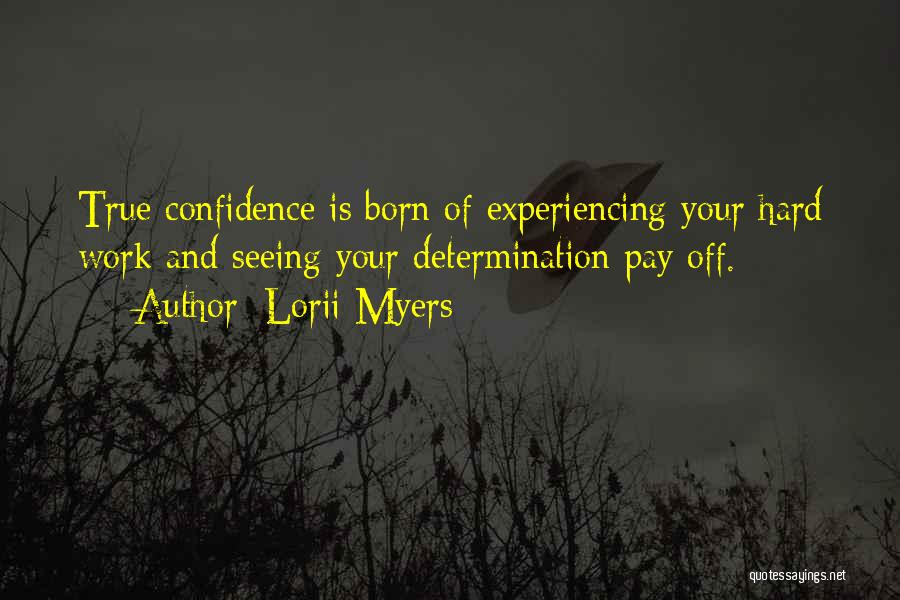 Lorii Myers Quotes 730412