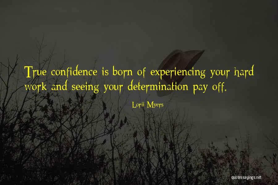 Lorii Myers Quotes 730412