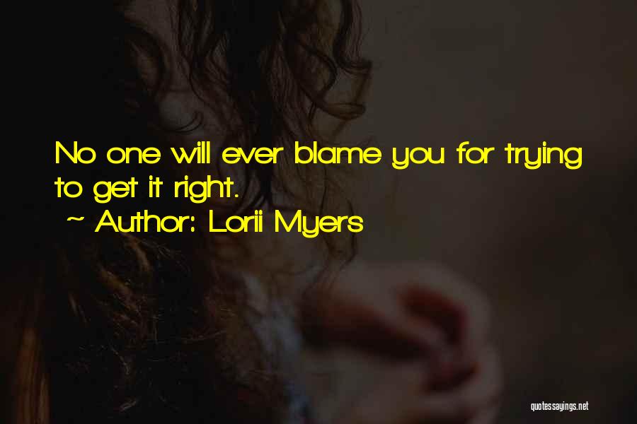 Lorii Myers Quotes 815624