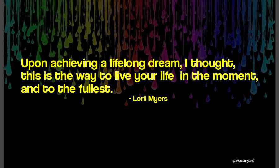 Lorii Myers Quotes 838534 Lorii Myers Quotes 838534