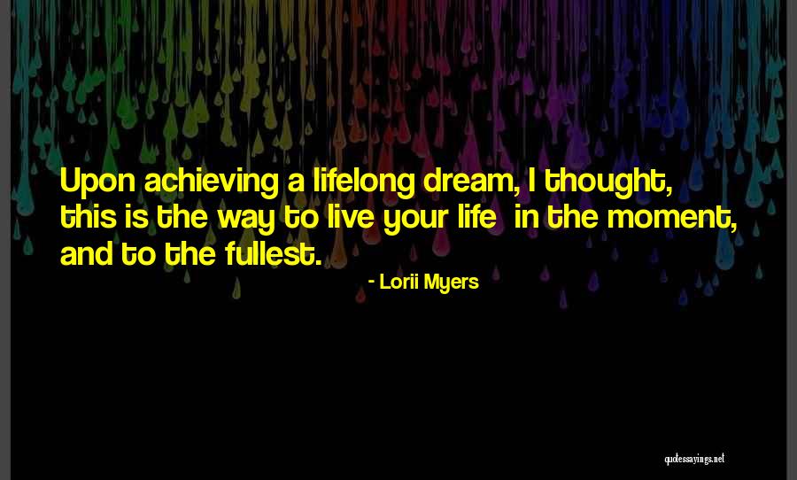 Lorii Myers Quotes 838534