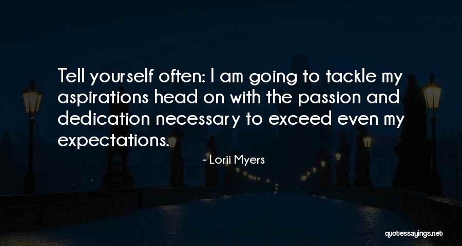 Lorii Quotes By Lorii Myers Lorii Quotes By Lorii Myers
