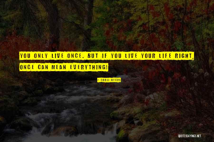 Lorii Quotes By Lorii Myers Lorii Quotes By Lorii Myers