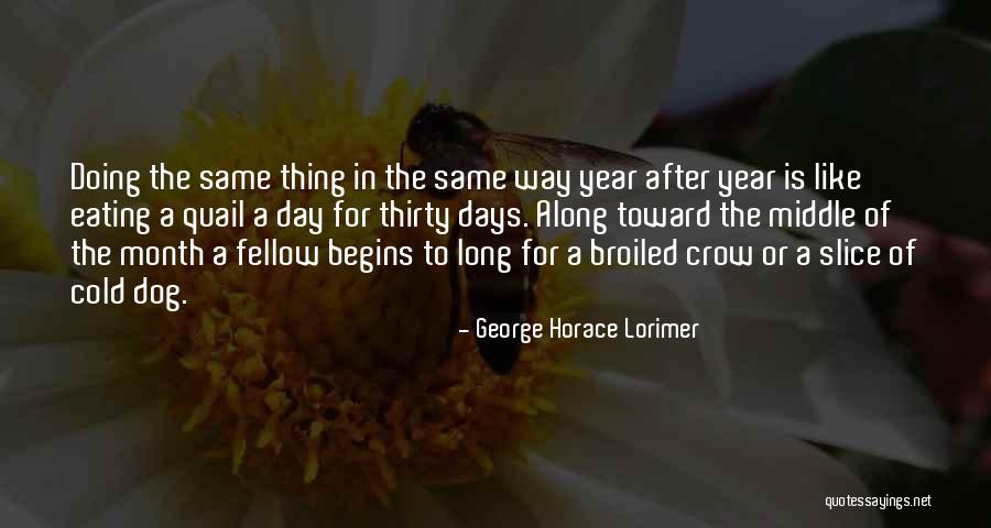 Lorimer Quotes By George Horace Lorimer Lorimer Quotes By George Horace Lorimer
