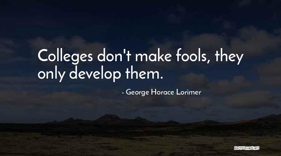 Lorimer Quotes By George Horace Lorimer Lorimer Quotes By George Horace Lorimer
