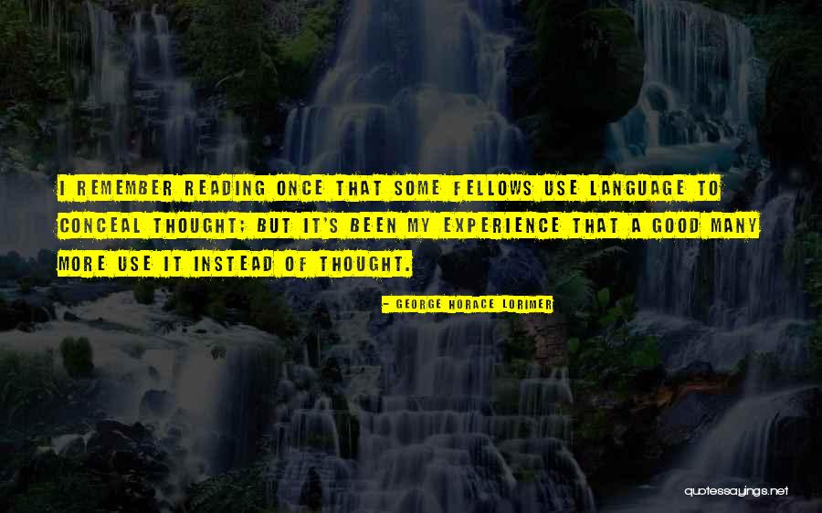 Lorimer Quotes By George Horace Lorimer Lorimer Quotes By George Horace Lorimer