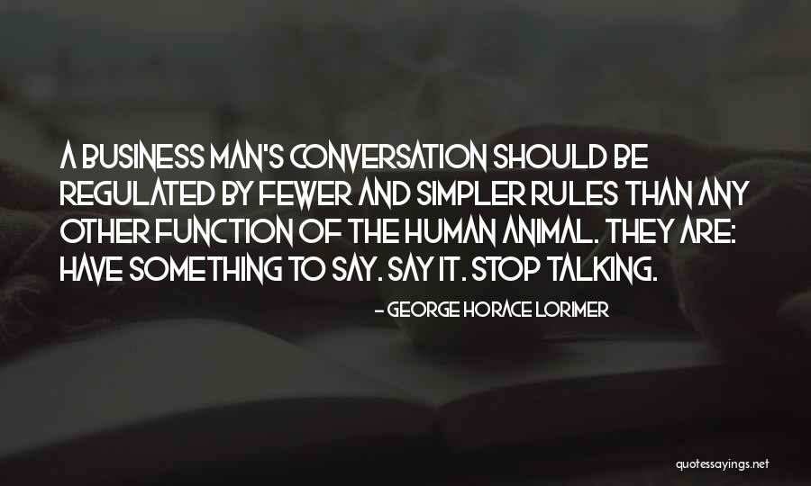 Lorimer Quotes By George Horace Lorimer Lorimer Quotes By George Horace Lorimer