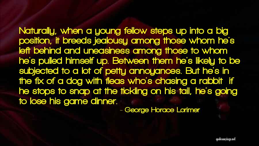 Lorimer Quotes By George Horace Lorimer Lorimer Quotes By George Horace Lorimer