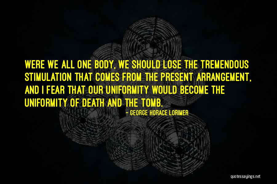 Lorimer Quotes By George Horace Lorimer Lorimer Quotes By George Horace Lorimer