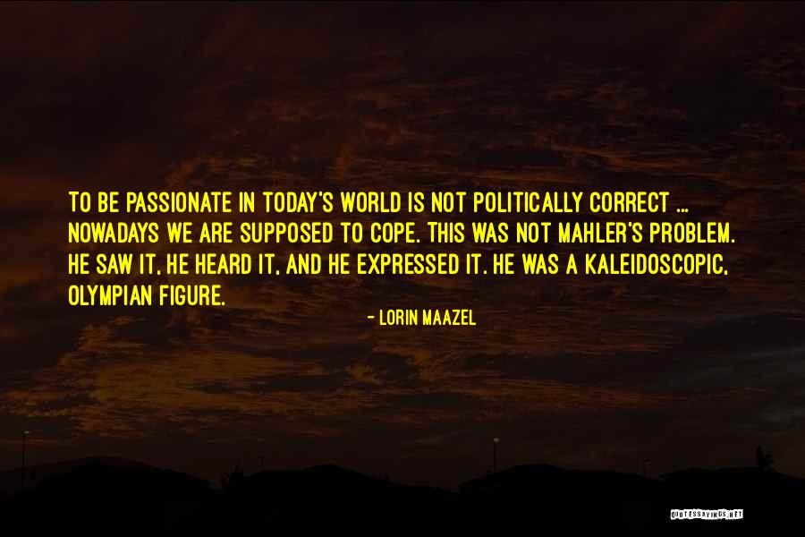 Lorin Maazel Quotes 1465945 Lorin Maazel Quotes 1465945
