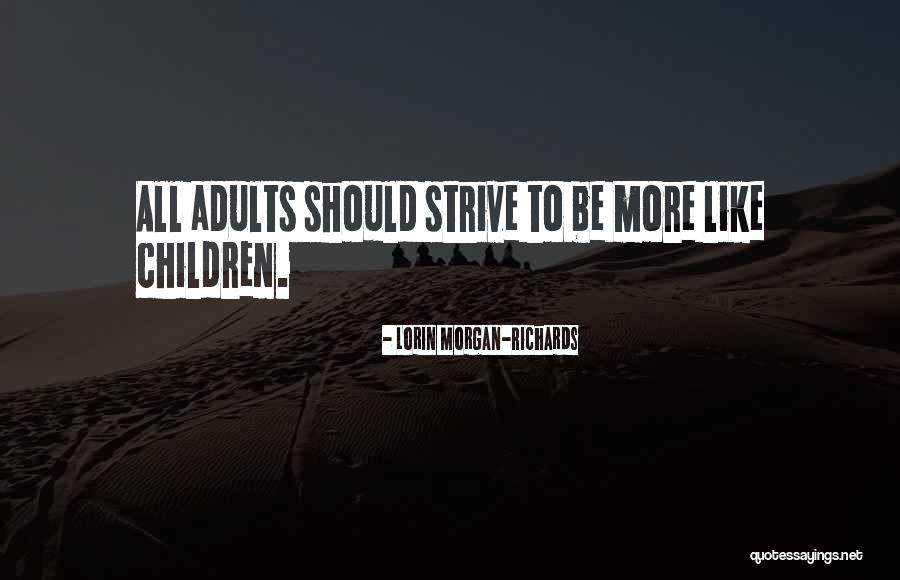 Lorin Morgan-Richards Quotes 441381 Lorin Morgan-Richards Quotes 441381