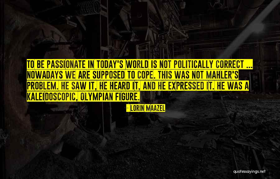 Lorin Quotes By Lorin Maazel Lorin Quotes By Lorin Maazel