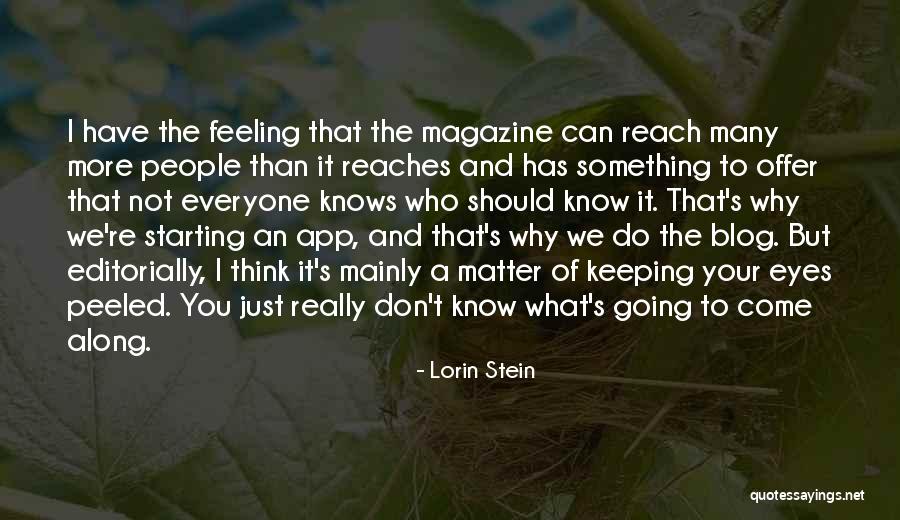 Lorin Stein Quotes 1449109 Lorin Stein Quotes 1449109