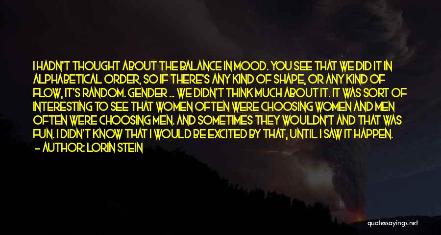 Lorin Stein Quotes 905744