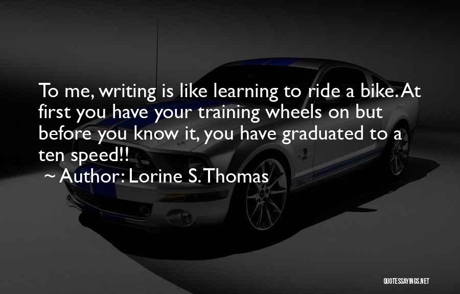 Lorine S. Thomas Quotes 1072977