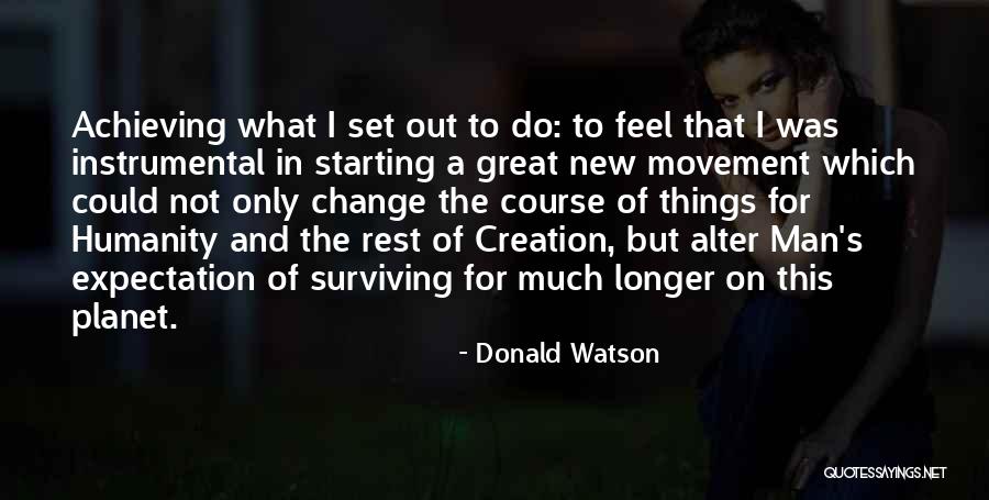 Loriot Deurope Quotes By Donald Watson Loriot Deurope Quotes By Donald Watson