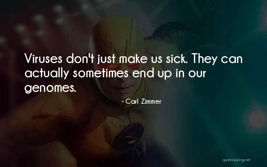 Loriston Cream Quotes By Carl Zimmer Loriston Cream Quotes By Carl Zimmer
