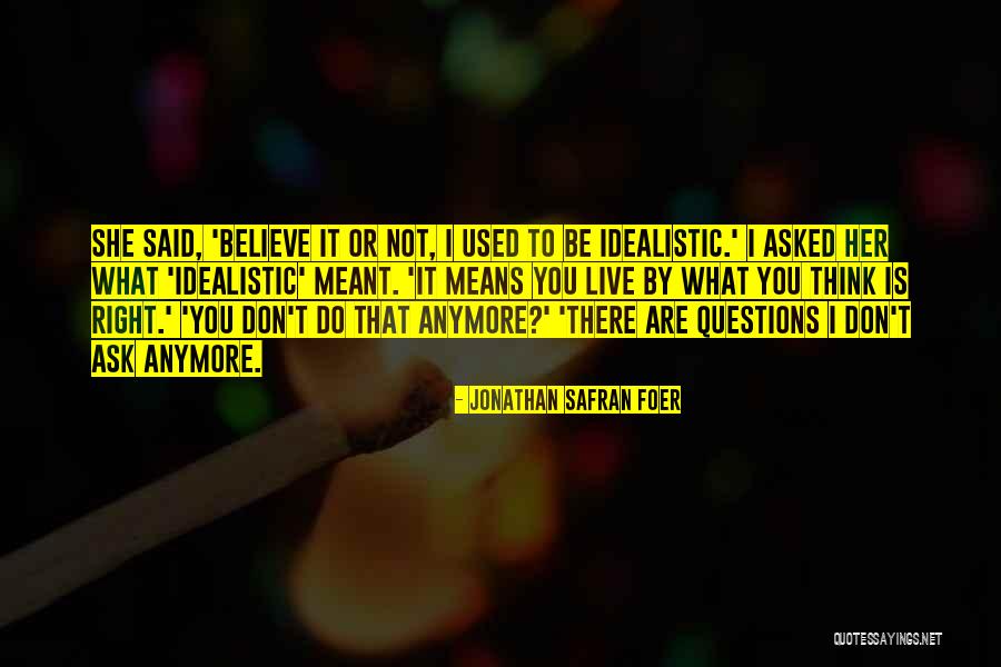Loriston Guest Quotes By Jonathan Safran Foer Loriston Guest Quotes By Jonathan Safran Foer