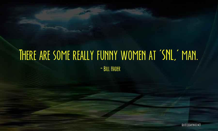 Lormont Rue Quotes By Bill Hader Lormont Rue Quotes By Bill Hader