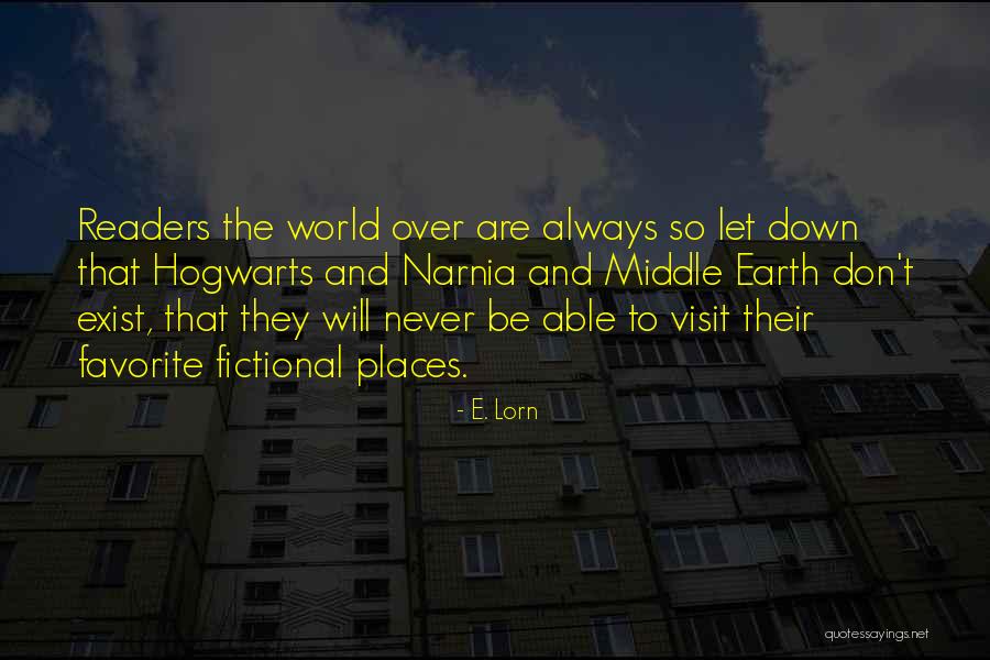 Lorn Quotes By E. Lorn Lorn Quotes By E. Lorn
