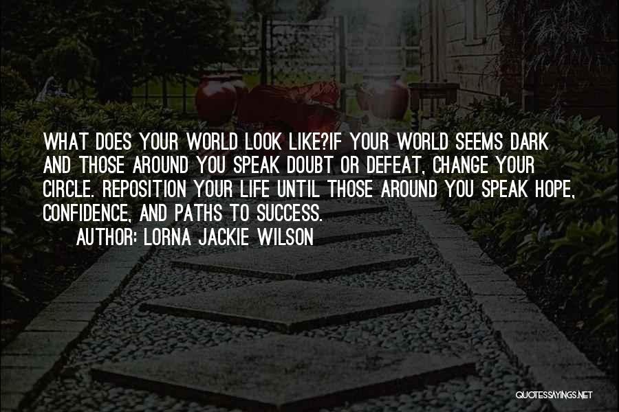 Lorna Jackie Wilson Quotes 1698164