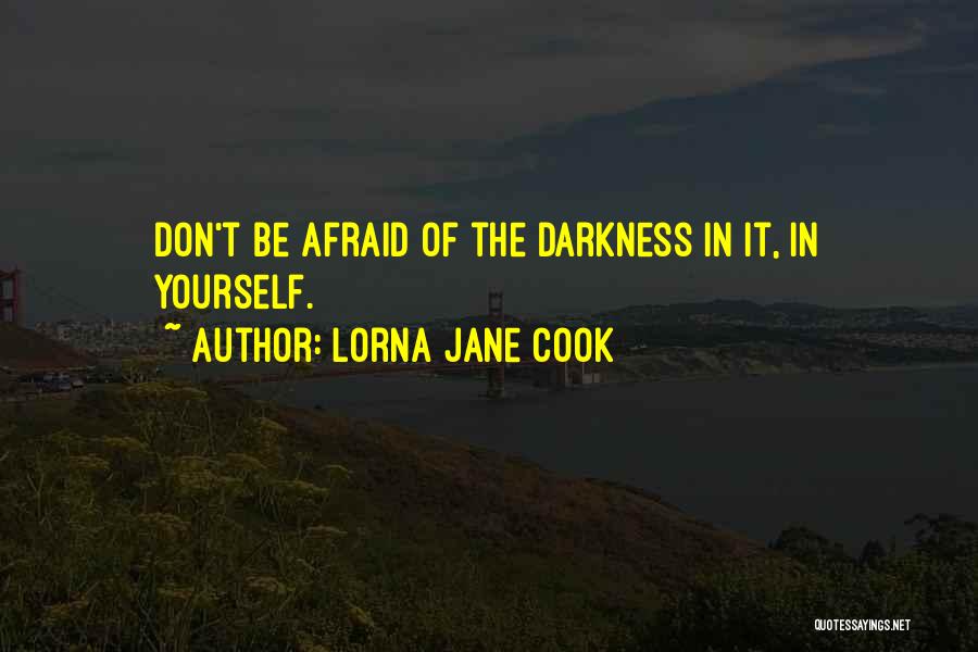 Lorna Jane Cook Quotes 1238940