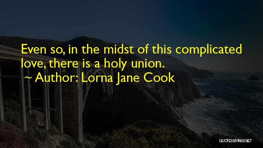 Lorna Jane Quotes By Lorna Jane Cook