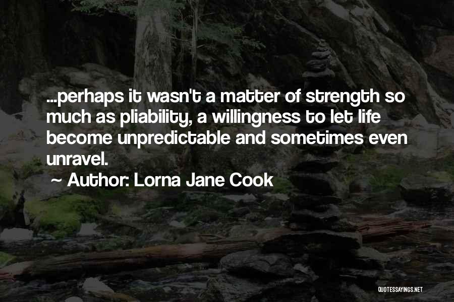 Lorna Jane Quotes By Lorna Jane Cook