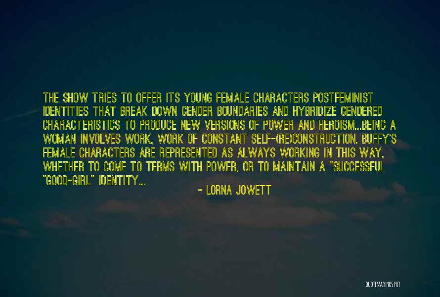 Lorna Jowett Quotes 1991903 Lorna Jowett Quotes 1991903
