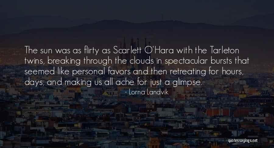 Lorna Landvik Quotes 408036 Lorna Landvik Quotes 408036