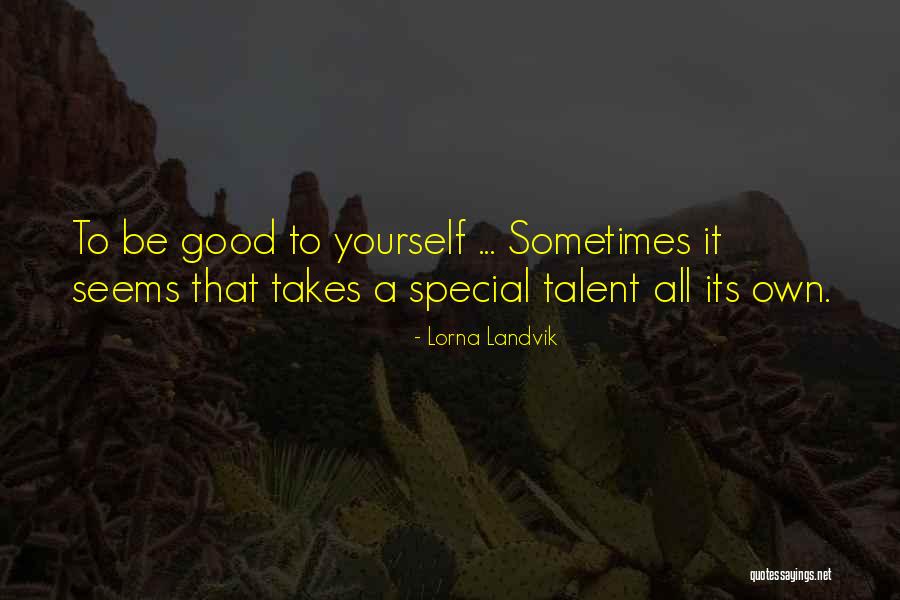 Lorna Landvik Quotes 441259 Lorna Landvik Quotes 441259