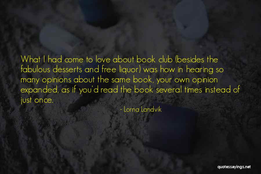 Lorna Landvik Quotes 478965 Lorna Landvik Quotes 478965