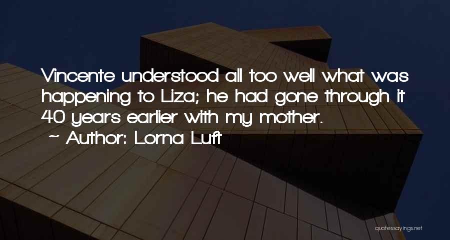 Lorna Luft Quotes 1225019