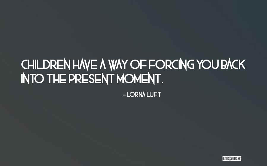 Lorna Luft Quotes 1337191 Lorna Luft Quotes 1337191