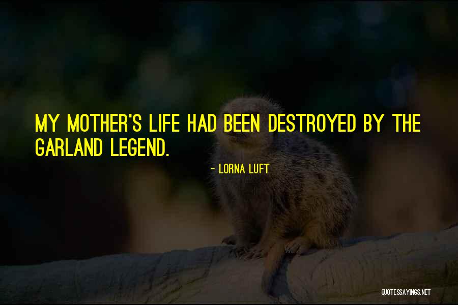 Lorna Luft Quotes 1657578 Lorna Luft Quotes 1657578