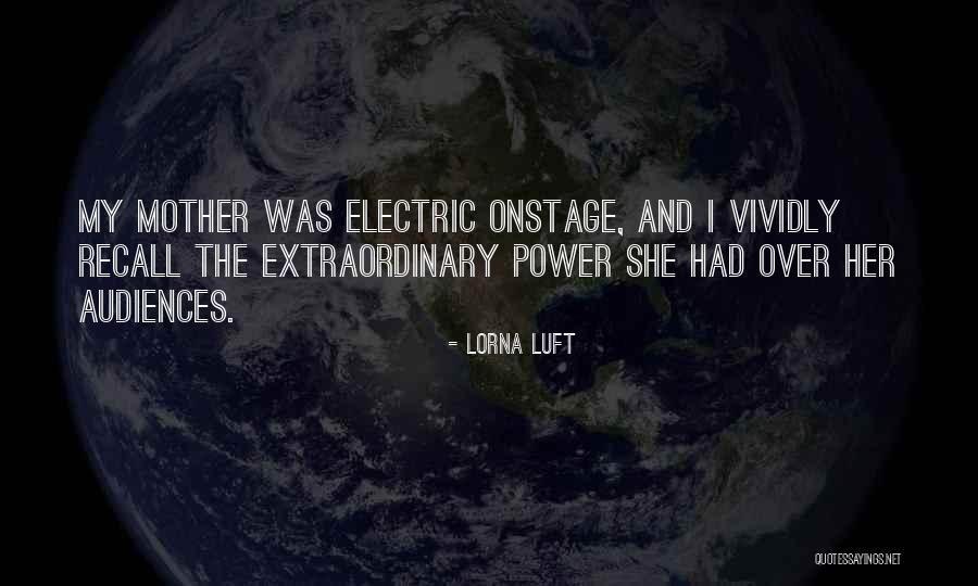 Lorna Luft Quotes 1806997 Lorna Luft Quotes 1806997
