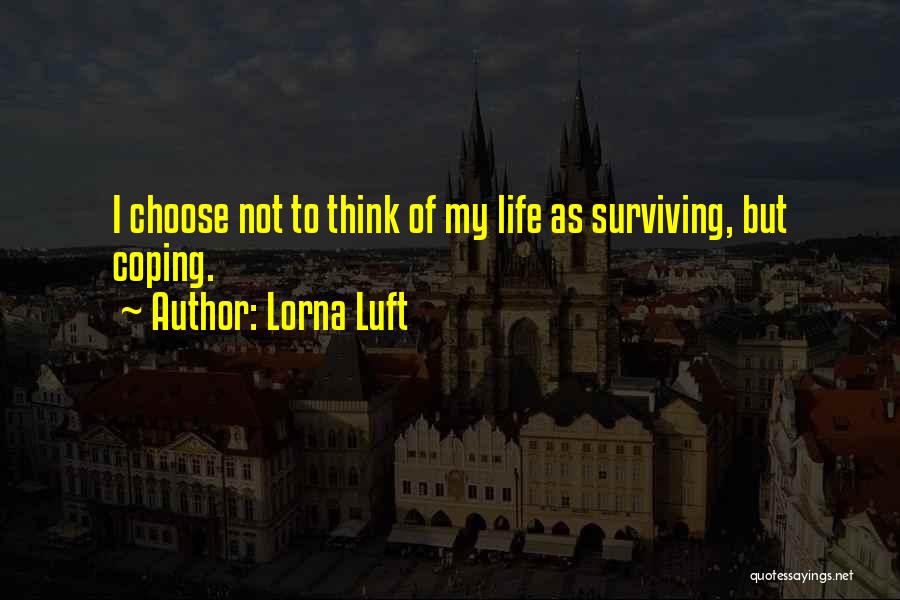 Lorna Luft Quotes 1902336
