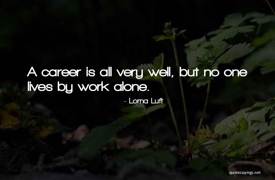 Lorna Luft Quotes 2237727 Lorna Luft Quotes 2237727