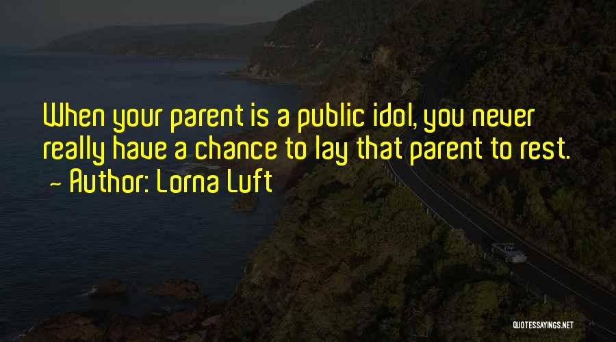 Lorna Luft Quotes 683448
