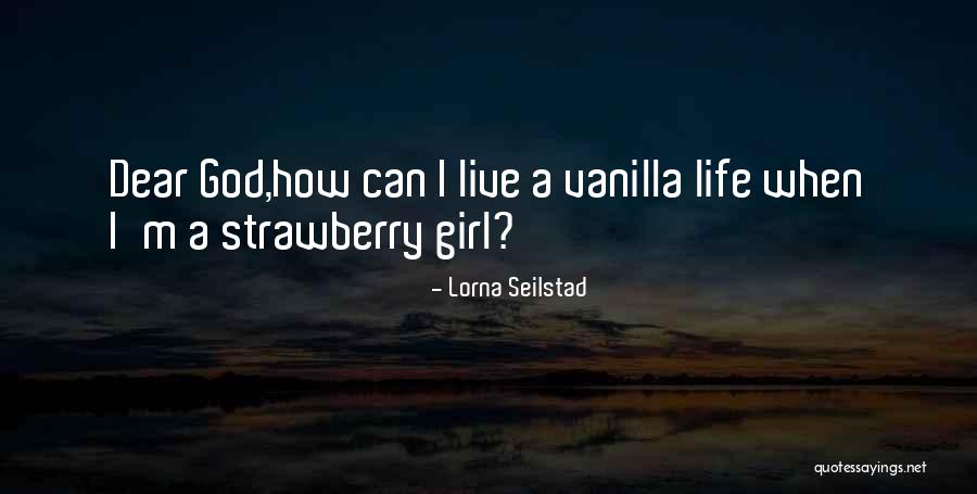 Lorna Seilstad Quotes 1812753 Lorna Seilstad Quotes 1812753