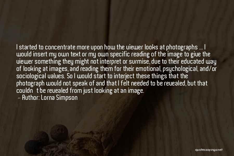 Lorna Simpson Quotes 1319044