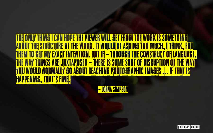 Lorna Simpson Quotes 448691 Lorna Simpson Quotes 448691